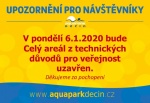 DNE 6.1.2020 CELÝ AREÁL Z TECHNICKÝCH DŮVODŮ UZAVŘEN